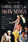 Boze Hadleigh - Scandals, Secrets and Swansongs