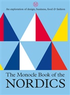 Tyler Brule, Tyler Brulé, Tyler Brûlé, Joe Pickard, Andrew Tuck, TYLER BRULE - The Monocle Book of the Nordics and Beyond