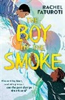 Rachel Faturoti, RACHEL FATUROTI - The Boy in the Smoke