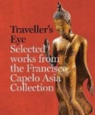 Francisco Capelo, Alexandra Curvelo, Hedi Hinzler, Sushma Jansari - Traveller's Eye