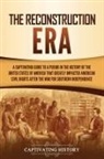 Captivating History - The Reconstruction Era