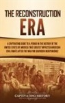 Captivating History - The Reconstruction Era