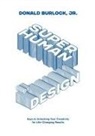 Donald Burlock, Burlock Donald Burlock - Superhuman by Design (Black and White Version)