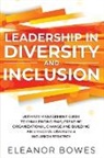 Eleanor Bowes, Bowes Eleanor Bowes - Leadership in Diversity and Inclusion