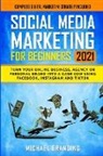 Michael Branding, Branding Michael Branding - Social Media Marketing for Beginners 2021