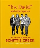 Orange Hippo, Orange Hippo!, Orange Hippo! - Ew, David, and Other Schitty Quotes: The Little Guide to Schitt's Creek