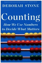 Deborah Stone, Stone Deborah - Counting - How We Use Numbers to Decide What Matters