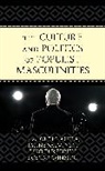 Outi Salminen Hakola, Outi Hakola, Hakola Outi, Janne Salminen, Juho Turpeinen, Oscar Winberg - Culture and Politics of Populist Masculinities