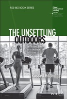R Hitchings, Russell Hitchings - Unsettling Outdoors