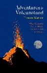 Tamsin Mather, TAMSIN MATHER - Adventures in Volcanoland