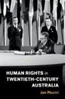 Jon Piccini, Piccini Jon - Human Rights in Twentieth-Century Australia