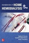 Emaad M. Abdel-Rahman, Abdel-Rahman Emaad M., Keiko Greenberg, Keiko I. Greenberg, Daphne Knicely, Daphne H. Knicely - Handbook of Home Hemodialysis