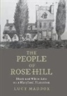 Lucy Maddox, Lucy (Editor Maddox, Maddox Lucy - People of Rose Hill