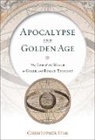 Christopher Star, Christopher (Middlebury College) Star - Apocalypse and Golden Age