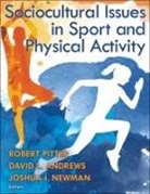 David Andrews, David L. Andrews, Joshua Newman, Joshua I. Newman, Robert Pitter, David L. Andrews... - Sociocultural Issues in Sport and Physical Activity