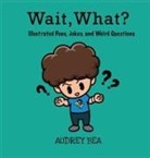 Bea Audrey Bea, Audrey Bea, Bueno Adamm Paul Bueno, Adamm Paul Bueno - Wait, What?