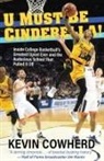 Kevin Cowherd, Cowherd Kevin Cowherd - U Must Be Cinderella!