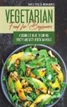 Romero Brigitte S. Romero, Brigitte S. Romero - Vegetarian Food For Beginners