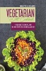 Romero Brigitte S. Romero, Brigitte S. Romero - Vegetarian Diet Cookbook
