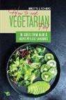 Romero Brigitte S. Romero, Brigitte S. Romero - How to Cook Vegetarian Food