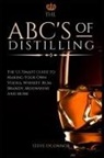 Steve O'Connor, O'Connor Steve O'Connor - The ABC'S of Distilling