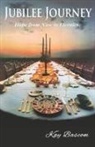 Kay Bascom, Bascom Kay Bascom - JUBILEE JOURNEY