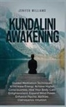 Williams Jenifer Williams, Jenifer Williams - Kundalini Awakening