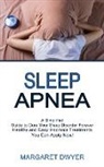 Margaret Dwyer, Dwyer Margaret Dwyer - Sleep Apnea