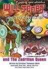 Thompson-Wells Christine Thompson-Wells, Christine Thompson-Wells - Will Jones Space Adventures and The Zadrilian Queen Book