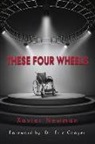 Xavier Newman - These Four Wheels