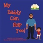 Elvetta Edwards - My Daddy Can Help Too: Volume 1