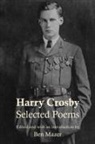 Harry Crosby, Crosby Harry Crosby, Mazer Ben Mazer, Ben Mazer - Selected Poems