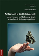 Kristina Gottschall - Achtsamkeit in der Heilpädagogik
