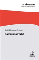 Kyrill-Alexander Schwarz - Kommunalrecht