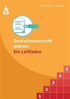 Marti Leubner, Martin Leubner, Anja Saupe - Deutschunterricht planen: Ein Leitfaden