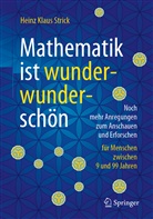 Strick, Heinz Klaus Strick - Mathematik ist wunderwunderschön