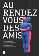 Olive Kase, Oliver Kase, Löckemann, Karsten Löckemann - Au rendez-vous des amis