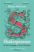 Robert McCrum, McCrum Robert - Shakespearean