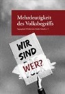 Pete Brandt, Peter Brandt, Volker Gallé, Susann Scharnowski, Susanne Scharnowski, Förderverein Projekt Osthofen... - Mehrdeutigkeit des Volksbegriffs