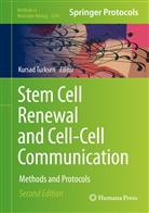 Kursa Turksen, Kursad Turksen - Stem Cell Renewal and Cell-Cell Communication