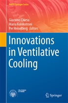 Giacomo Chiesa, Per Heiselberg, Mari Kolokotroni, Maria Kolokotroni - Innovations in Ventilative Cooling