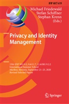 Michael Friedewald, Stephan Krenn, Stefa Schiffner, Stefan Schiffner - Privacy and Identity Management