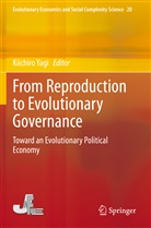 Kiichir Yagi, Kiichiro Yagi - From Reproduction to Evolutionary Governance