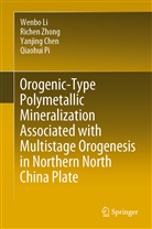 Yanjing Chen, Yanjing et al Chen, Wenb Li, Wenbo Li, Qiaohui Pi, Riche Zhong... - Orogenic-Type Polymetallic Mineralization Associated with Multistage Orogenesis in Northern North China Plate
