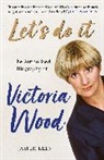 Jasper Rees, Rees Jasper - Let's Do It: The Authorised Biography of Victoria Wood