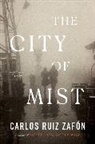 Carlos Ruiz  Zafon - The City of Mist