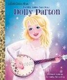 Monique Dong, Deborah Hopkinson, Wendy Loggia, Elisa Chavarri, Monique Dong - My Little Golden Book About Dolly Parton