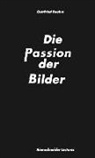 Caroli Meister, Carolin Meister - Gottfried Boehm. Die Passion der Bilder