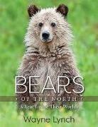 Wayne Lynch - Bears of the North
