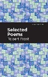 Robert Frost, Frost Robert - Selected Poems